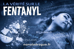La vérité sur le fentanyl